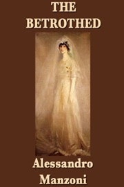 The Betrothed - Alessandro Manzoni
