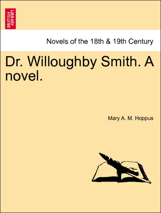 Dr. Willoughby Smith. A novel. VOL. II