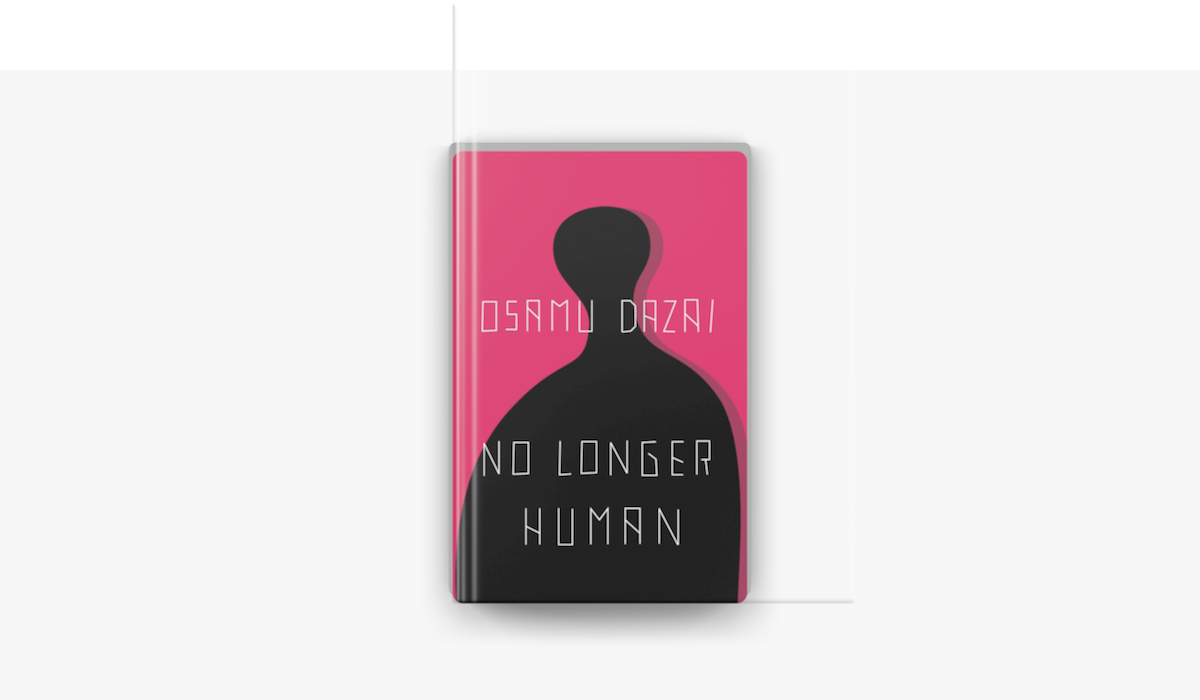 ‎No Longer Human by Osamu Dazai & Donald Keene on Apple Books