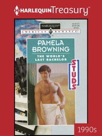THE WORLD'S LAST BACHELOR - Pamela Browning