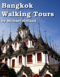 Bangkok Walking Tours - Michael Holland