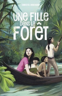 Une fille dans la forêt by Christel Mouchard