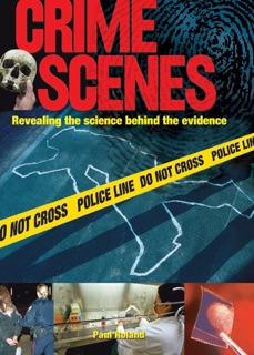Crime Scenes by Paul Roland