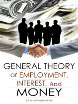The General Theory of Employment, Interest, and Money