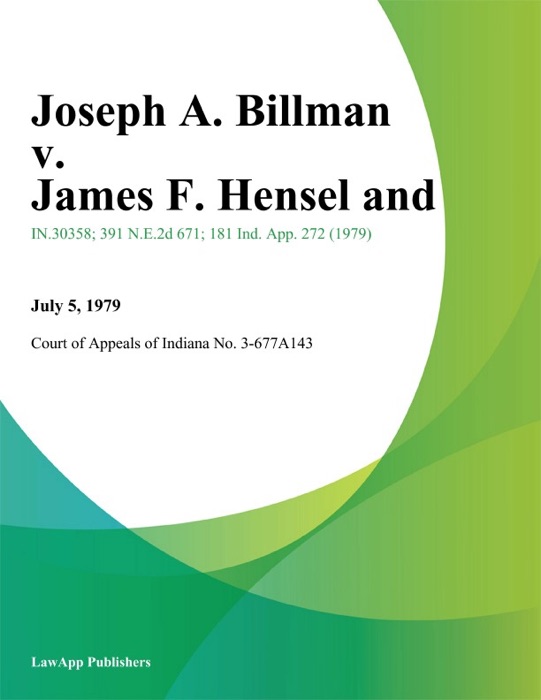 Joseph A. Billman v. James F. Hensel and