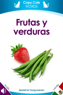 Frutas y verduras (Latin American Spanish audio) by Karen Bryant-Mole