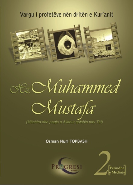 Hz. Muhammed Mustafa -2-