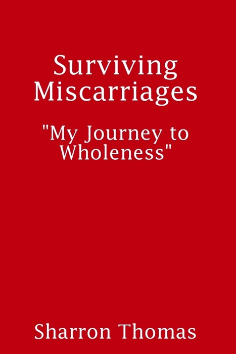 Surviving Miscarriages