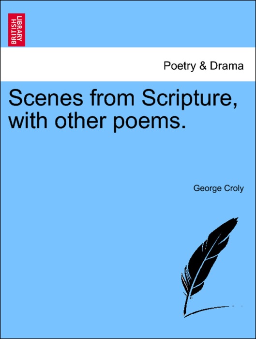 Scenes from Scripture, with other poems.