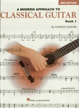 A Modern Approach to Classical Guitar  (Music Instruction)