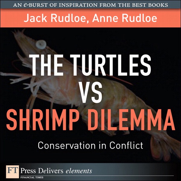 Turtles vs Shrimp Dilemma, The: Conservation in Conflict