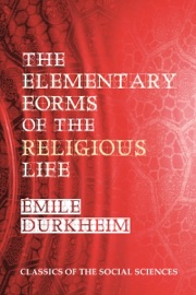 The Elementary Forms of the Religious Life