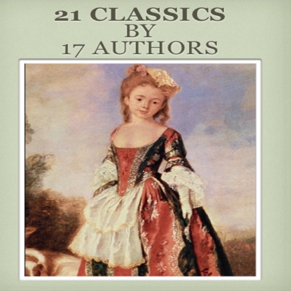 21 classics by17 Authors Include:Jane Eyre Anautobiography,The Picture Of Dorian Gray, The Importance Of Being Earnest A Trivial Comedy For Serious People,Frankenstein,Or The Modern Prometheus