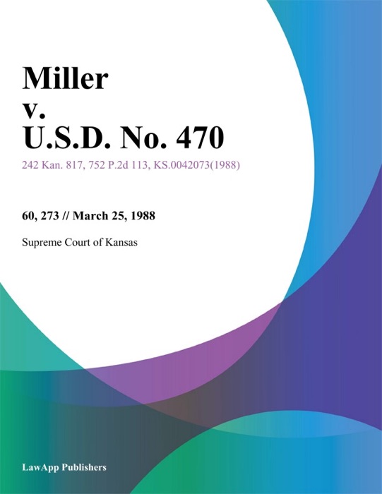 Miller v. U.S.D. No. 470