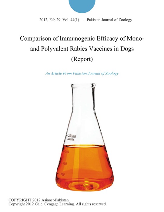 Comparison of Immunogenic Efficacy of Mono- and Polyvalent Rabies Vaccines in Dogs (Report)