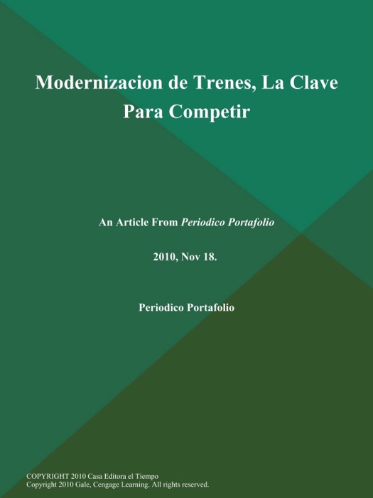 Modernizacion de Trenes, La Clave Para Competir