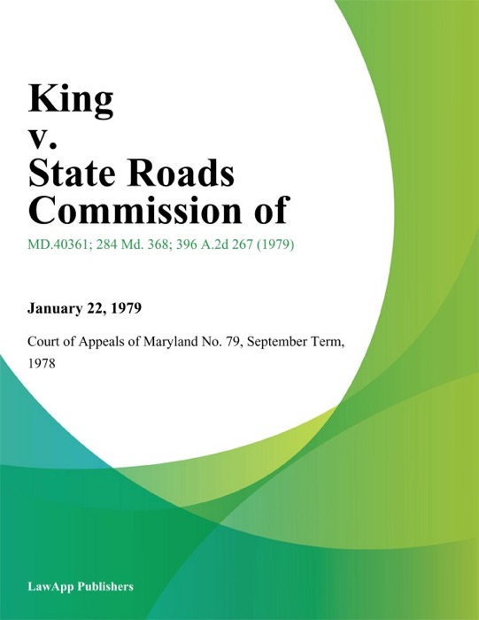 King v. State Roads Commission Of
