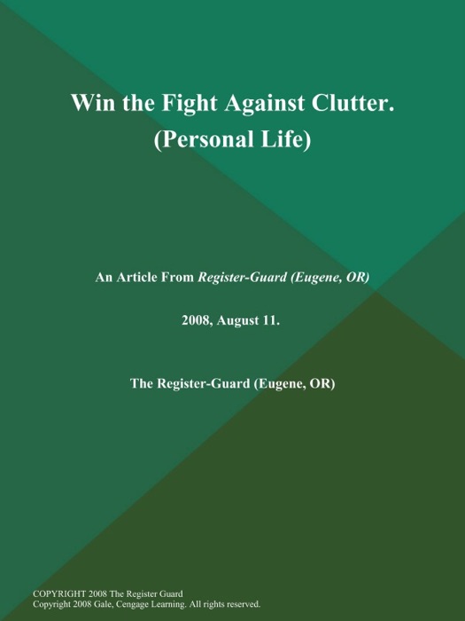 Win the Fight Against Clutter (Personal Life)