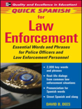 Quick Spanish for Law Enforcement - Dees David Cover Art