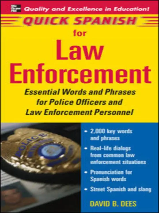 Quick Spanish for Law Enforcement