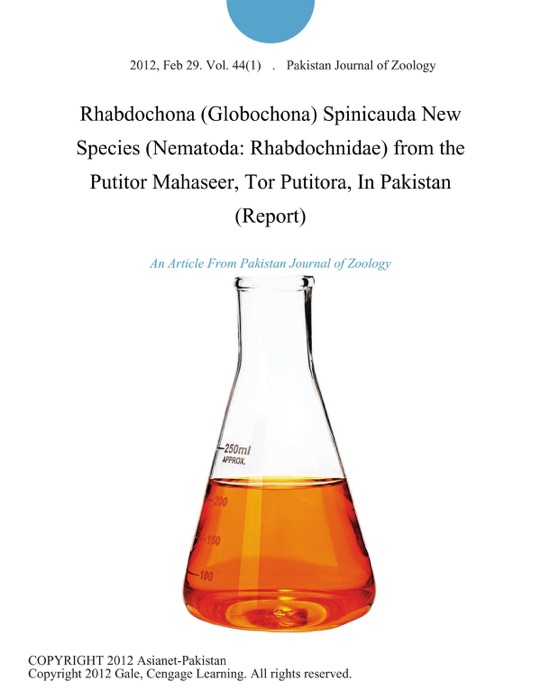 Rhabdochona (Globochona) Spinicauda New Species (Nematoda: Rhabdochnidae) from the Putitor Mahaseer, Tor Putitora, In Pakistan (Report)