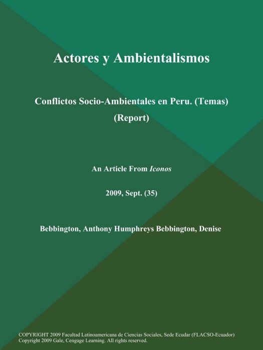 Actores y Ambientalismos: Conflictos Socio-Ambientales en Peru (Temas) (Report)