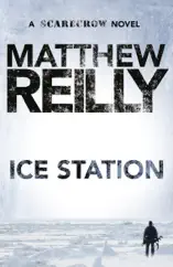 Ice Station: A Scarecrow Novel 1