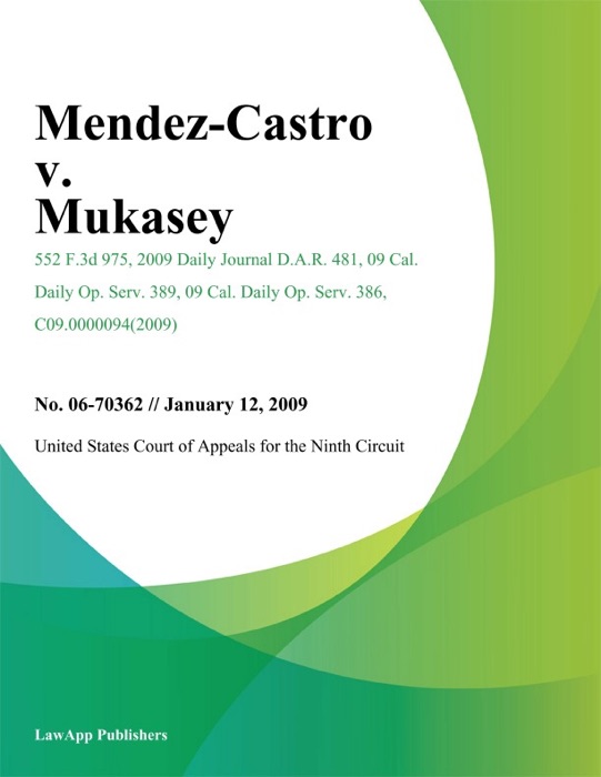 Mendez-Castro v. Mukasey