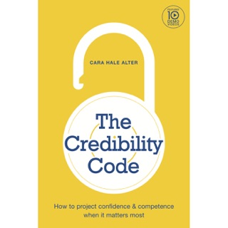 The Credibility Code by Cara Hale Alter