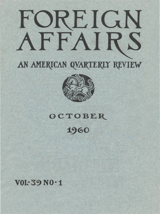 Foreign Affairs - October 1960
