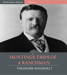 Read: Hunting Trips of Book a Ranchman