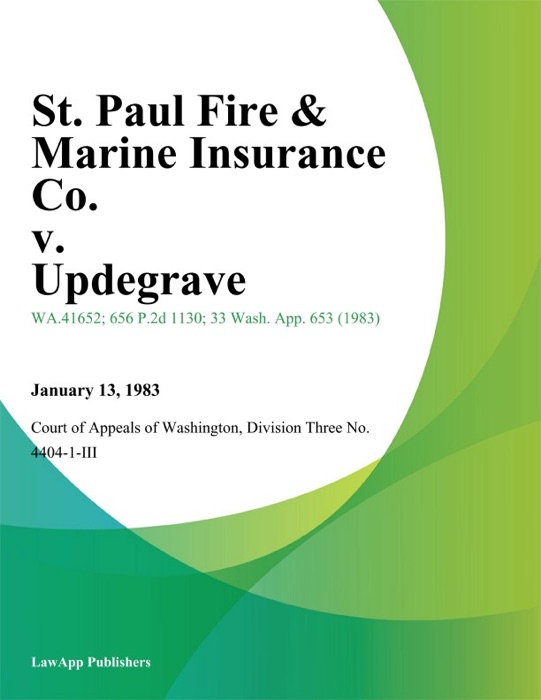 St. Paul Fire & Marine Insurance Co. V. Updegrave