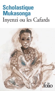 Inyenzi ou les Cafards by Scholastique Mukasonga