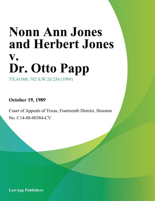 Nonn Ann Jones and Herbert Jones v. Dr. Otto Papp