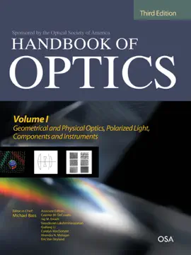 Read: Handbook of Optics, Third Edition Volume I: Geometrical and Physical Optics, Polarized Light, Components Book and Instruments(set)