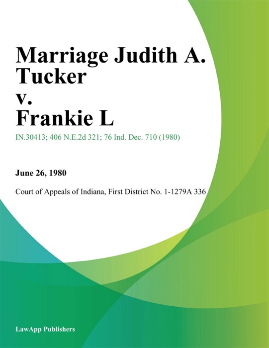 Marriage Judith A. Tucker v. Frankie L