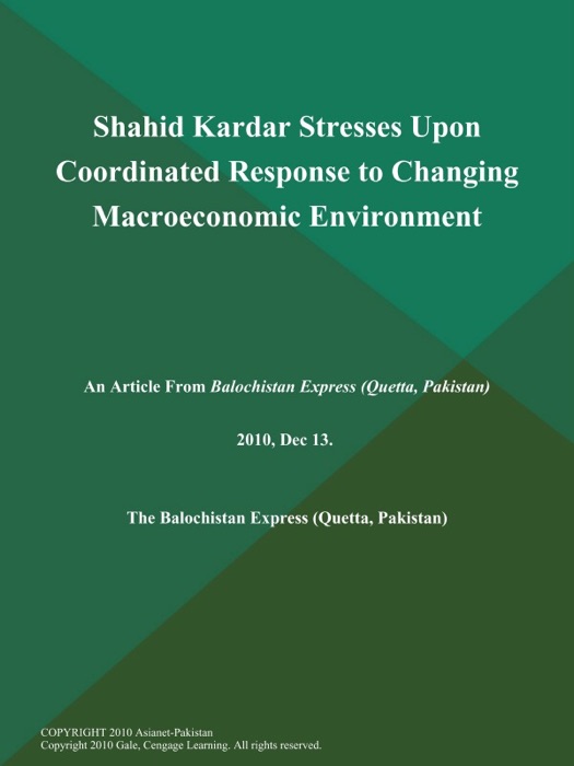 Shahid Kardar Stresses Upon Coordinated Response to Changing Macroeconomic Environment