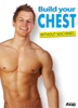 Build Your Chest Without Machines - Sophie Godard & Sandrine Coucke-Haddad
