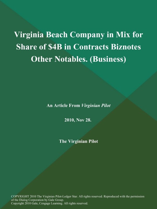 Virginia Beach Company in Mix for Share of $4B in Contracts Biznotes Other Notables (Business)