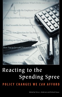 Reacting to the Spending Spree by Terry L. Anderson