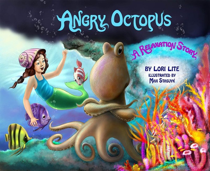 Angry Octopus: An Anger Management Story Introducing Active Progressive Muscular Relaxation and Deep Breathing.