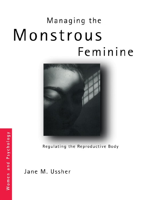 Managing the Monstrous Feminine
