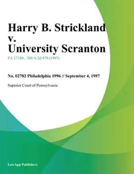 09/04/97 Harry B. Strickland V. University Scranton