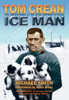 Michael Smith - Tom Crean – Ice Man artwork