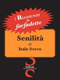 I RIASSUNTI - SENILITà DI ITALO SVEVO