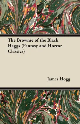 Read: The Brownie of the Black Book Haggs (Fantasy and Horror Classics)