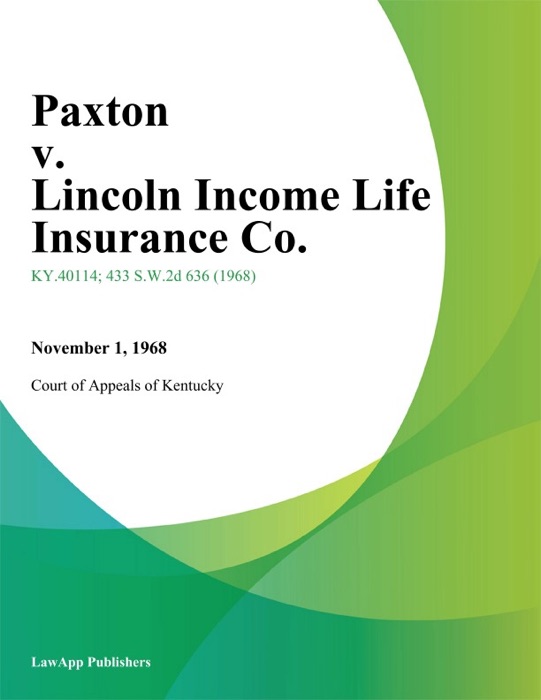 Paxton v. Lincoln Income Life Insurance Co.