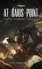 At Gaius Point - Aaron Dembski-Bowden