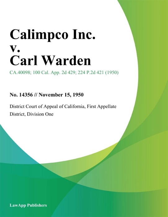 Calimpco Inc. v. Carl Warden