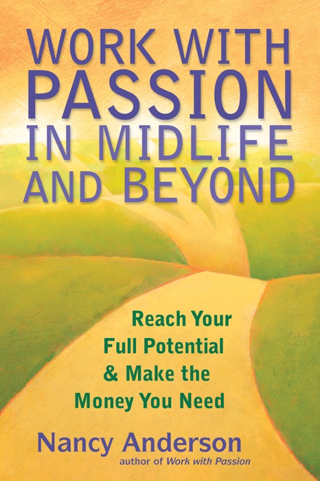 Work with Passion in Midlife and Beyond